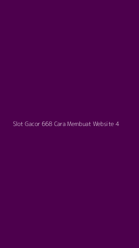 Tampilan Antarmuka Aplikasi Slot Gacor 668 Cara Membuat Website - 4
