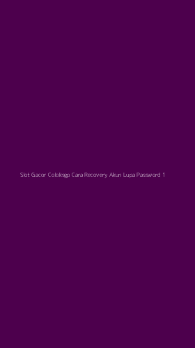 Tampilan Antarmuka Aplikasi Slot Gacor Coloksgp Cara Recovery Akun Lupa Password - 1