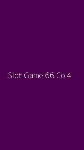 Tampilan Antarmuka Aplikasi Slot Game 66 Co - 4