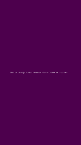 Tampilan Antarmuka Aplikasi Slot Ios Linkaja Portal Informasi Game Online Terupdate - 4