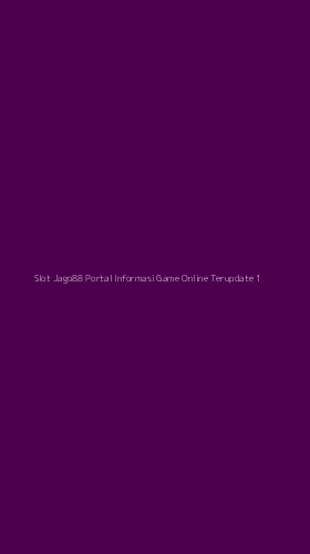 Tampilan Antarmuka Aplikasi Slot Jago88 Portal Informasi Game Online Terupdate - 1
