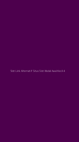 Tampilan Antarmuka Aplikasi Slot Link Alternatif Situs Slot Modal Awal Kecil - 4