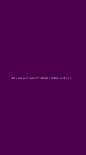 Tampilan Antarmuka Aplikasi Slot Linkaja Aplikasi Portal Game Terbaik Android - 3
