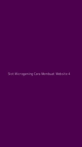 Tampilan Antarmuka Aplikasi Slot Microgaming Cara Membuat Website - 4