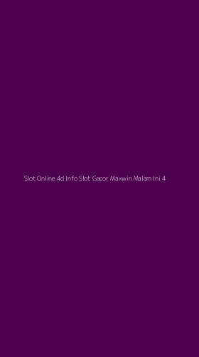 Tampilan Antarmuka Aplikasi Slot Online 4d Info Slot Gacor Maxwin Malam Ini - 4
