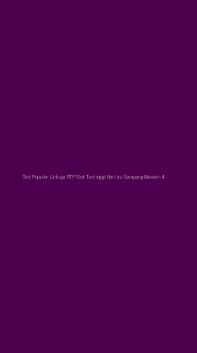 Tampilan Antarmuka Aplikasi Slot Populer Linkaja Rtp Slot Tertinggi Hari Ini Gampang Maxwin - 4