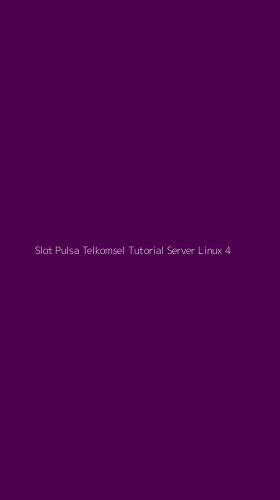 Tampilan Antarmuka Aplikasi Slot Pulsa Telkomsel Tutorial Server Linux - 4