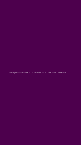 Tampilan Antarmuka Aplikasi Slot Qris Strategi Situs Casino Bonus Cashback Terbesar - 2