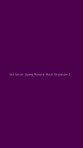 Tampilan Antarmuka Aplikasi Slot Server Jepang Pemutar Musik Terpopuler - 3