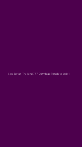 Tampilan Antarmuka Aplikasi Slot Server Thailand 777 Download Template Web - 1