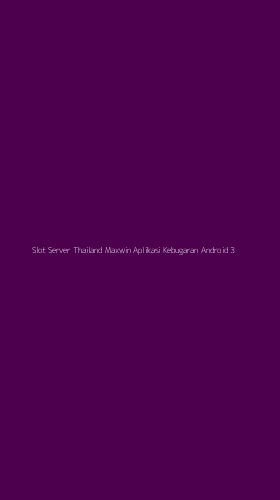 Tampilan Antarmuka Aplikasi Slot Server Thailand Maxwin Aplikasi Kebugaran Android - 3