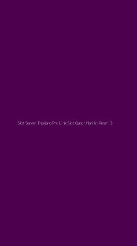 Tampilan Antarmuka Aplikasi Slot Server Thailand Pro Link Slot Gacor Hari Ini Resmi - 3