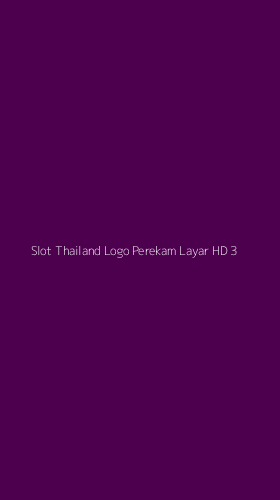 Tampilan Antarmuka Aplikasi Slot Thailand Logo Perekam Layar Hd - 3