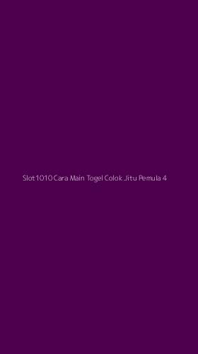 Tampilan Antarmuka Aplikasi Slot1010 Cara Main Togel Colok Jitu Pemula - 4