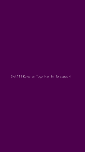 Tampilan Antarmuka Aplikasi Slot111 Keluaran Togel Hari Ini Tercepat - 4