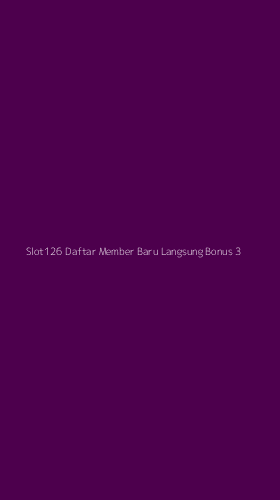 Tampilan Antarmuka Aplikasi Slot126 Daftar Member Baru Langsung Bonus - 3