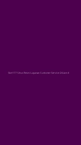 Tampilan Antarmuka Aplikasi Slot177 Situs Resmi Layanan Customer Service 24jam - 4