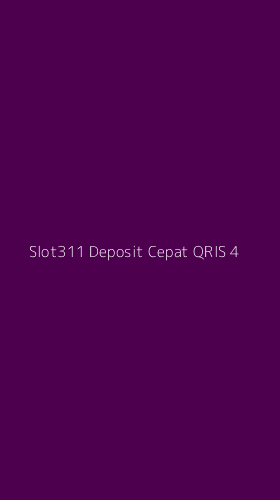 Tampilan Antarmuka Aplikasi Slot311 Deposit Cepat Qris - 4