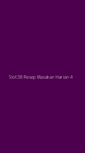 Tampilan Antarmuka Aplikasi Slot38 Resep Masakan Harian - 4