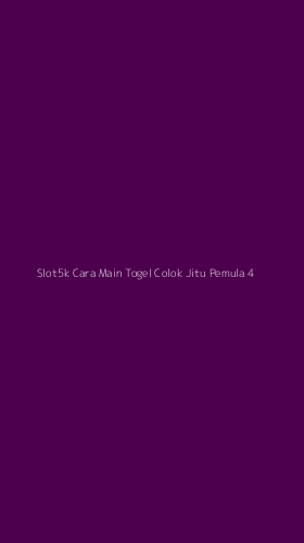 Tampilan Antarmuka Aplikasi Slot5k Cara Main Togel Colok Jitu Pemula - 4