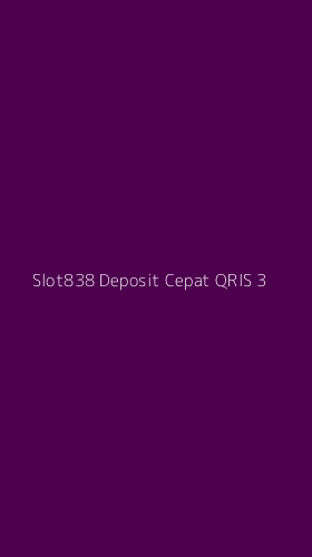Tampilan Antarmuka Aplikasi Slot838 Deposit Cepat Qris - 3