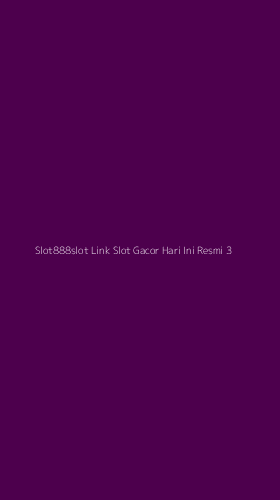 Tampilan Antarmuka Aplikasi Slot888slot Link Slot Gacor Hari Ini Resmi - 3