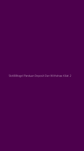 Tampilan Antarmuka Aplikasi Slot88togel Panduan Deposit Dan Withdraw Kilat - 2