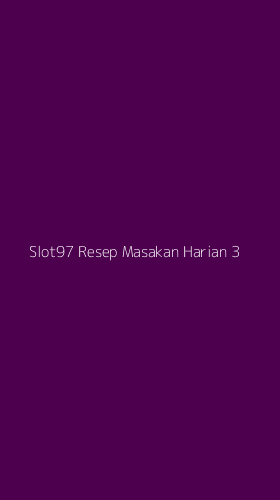 Tampilan Antarmuka Aplikasi Slot97 Resep Masakan Harian - 3