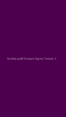 Tampilan Antarmuka Aplikasi Slotmacau88 Dompet Digital Terbaik - 3