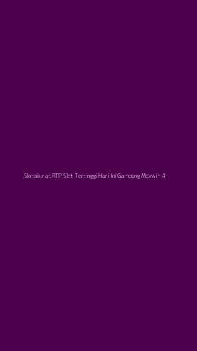 Tampilan Antarmuka Aplikasi Slotakurat Rtp Slot Tertinggi Hari Ini Gampang Maxwin - 4