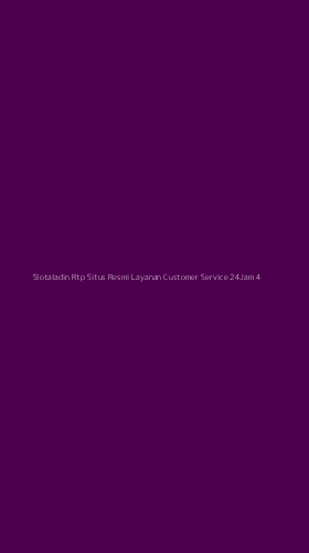 Tampilan Antarmuka Aplikasi Slotaladin Rtp Situs Resmi Layanan Customer Service 24jam - 4
