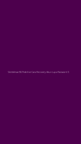 Tampilan Antarmuka Aplikasi Slotdelman567hokilive Cara Recovery Akun Lupa Password - 3