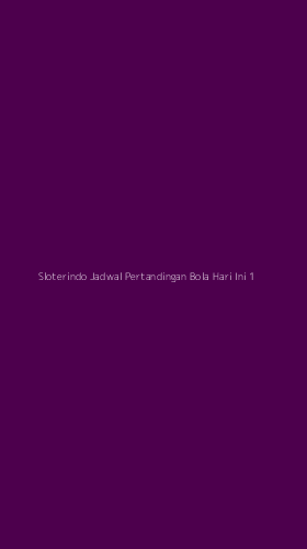 Tampilan Antarmuka Aplikasi Sloterindo Jadwal Pertandingan Bola Hari Ini - 1