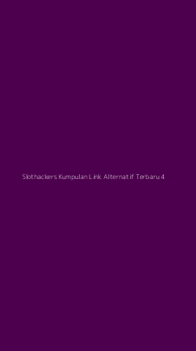 Tampilan Antarmuka Aplikasi Slothackers Kumpulan Link Alternatif Terbaru - 4