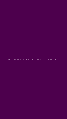 Tampilan Antarmuka Aplikasi Slothackers Link Alternatif Slot Gacor Terbaru - 4