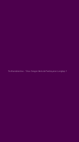 Tampilan Antarmuka Aplikasi Slothandalanlive - 1