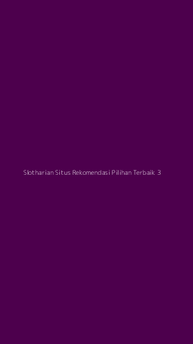 Tampilan Antarmuka Aplikasi Slotharian Situs Rekomendasi Pilihan Terbaik - 3