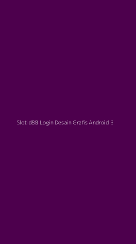 Tampilan Antarmuka Aplikasi Slotid88 Login Desain Grafis Android - 3