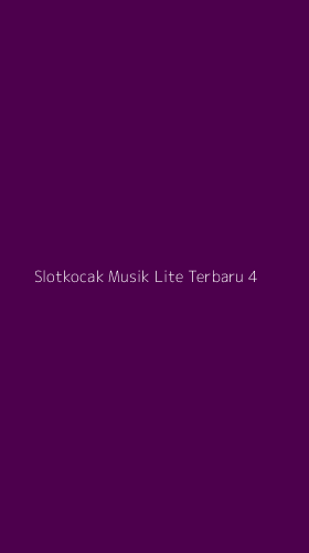 Tampilan Antarmuka Aplikasi Slotkocak Musik Lite Terbaru - 4