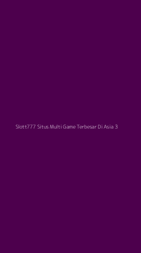 Tampilan Antarmuka Aplikasi Slott777 Situs Multi Game Terbesar Di Asia - 3