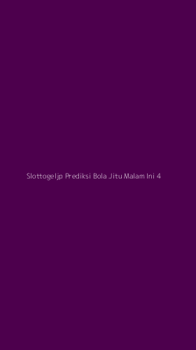 Tampilan Antarmuka Aplikasi Slottogeljp Prediksi Bola Jitu Malam Ini - 4