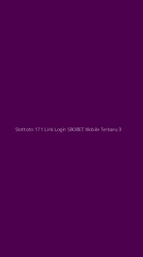 Tampilan Antarmuka Aplikasi Slottoto 171 Link Login Sbobet Mobile Terbaru - 3