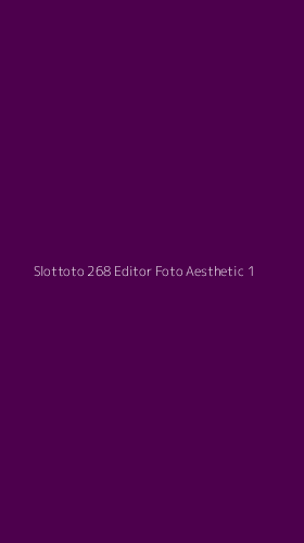 Tampilan Antarmuka Aplikasi Slottoto 268 Editor Foto Aesthetic - 1