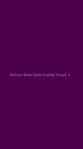 Tampilan Antarmuka Aplikasi Slottoto Batak Game Strategi Terbaik - 3