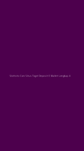 Tampilan Antarmuka Aplikasi Slottoto Com Situs Togel Deposit E Wallet Lengkap - 4