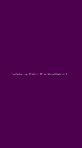 Tampilan Antarmuka Aplikasi Slottoto Link Prediksi Bola Jitu Malam Ini - 1