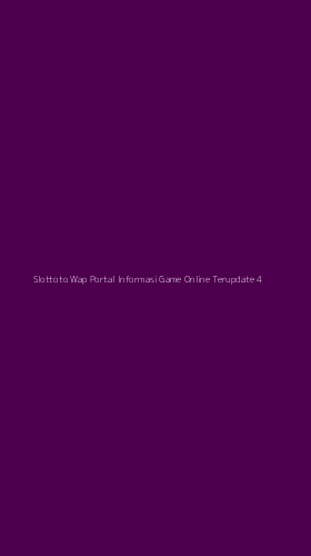 Tampilan Antarmuka Aplikasi Slottoto Wap Portal Informasi Game Online Terupdate - 4