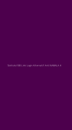 Tampilan Antarmuka Aplikasi Slottoto188 Link Login Alternatif Anti Nawala - 4