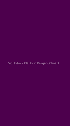 Tampilan Antarmuka Aplikasi Slottoto77 Platform Belajar Online - 3