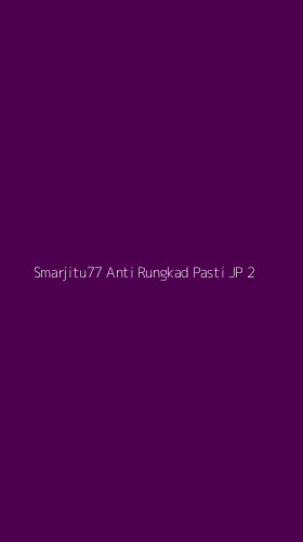 Tampilan Antarmuka Aplikasi Smarjitu77 Anti Rungkad Pasti Jp - 2
